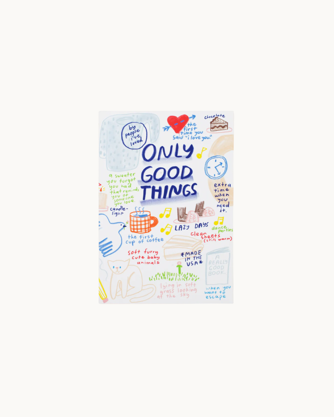 Only Good Things Notebook