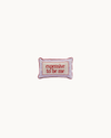 Expensive To Be Me Needlepoint Pillow
