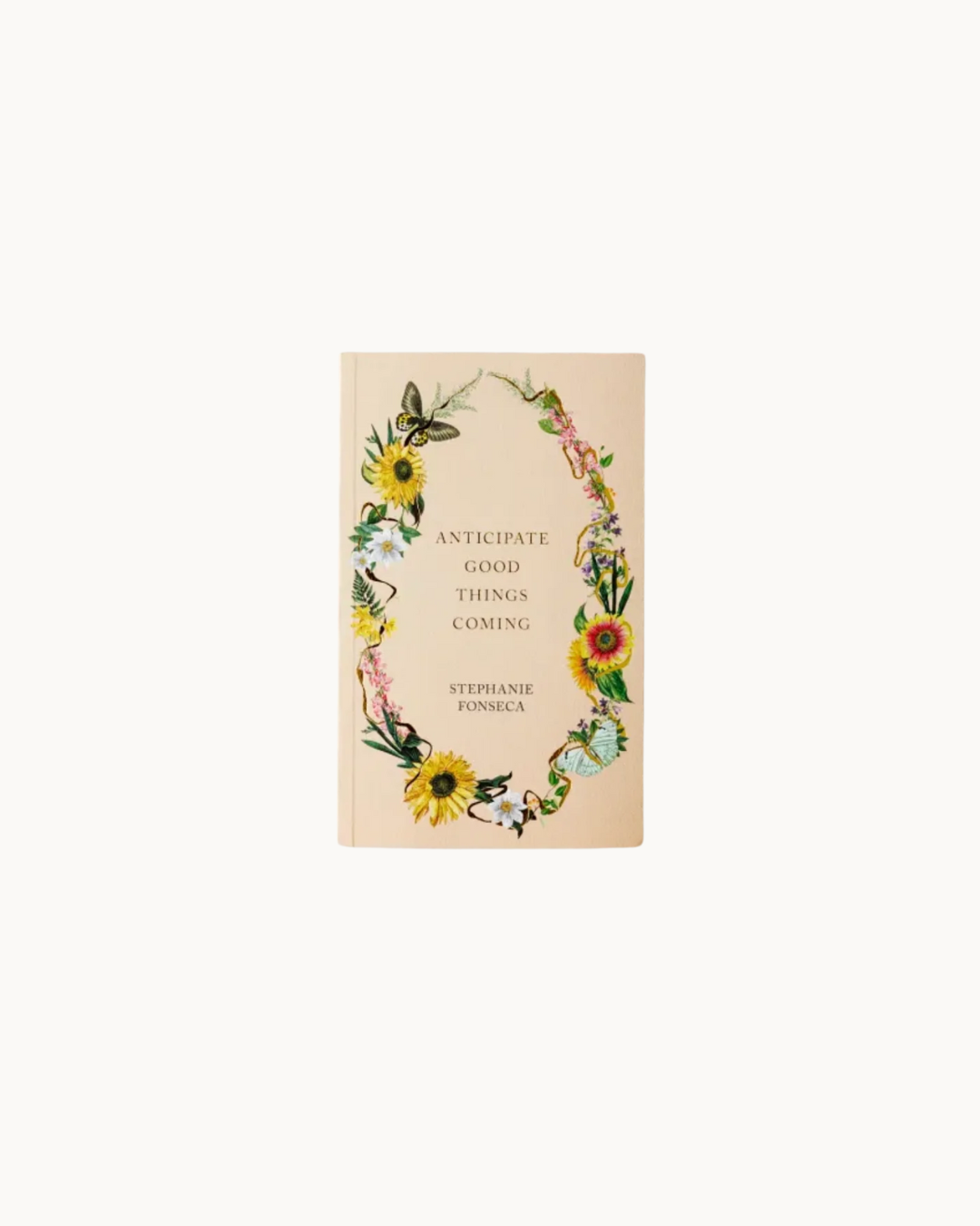 Anticipate Good Things Coming - book