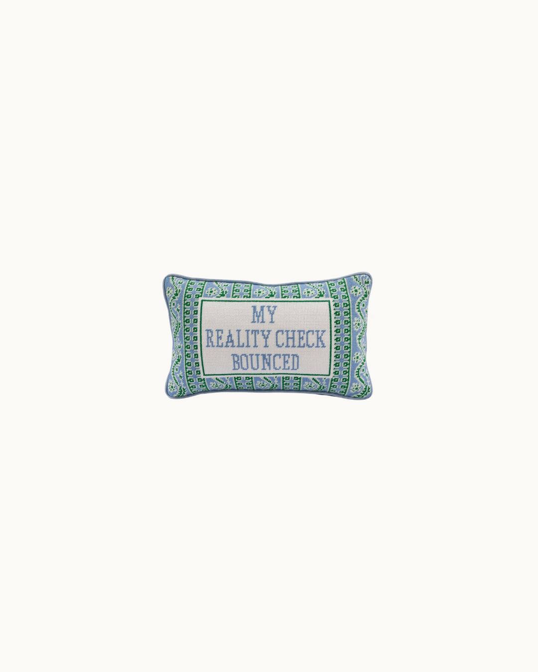 Reality Check Needlepoint Pillow