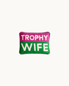 Trophy Wife Needlepoint Pillow