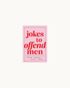 Jokes to Offend Men